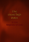 THE MOST HIGH RULES